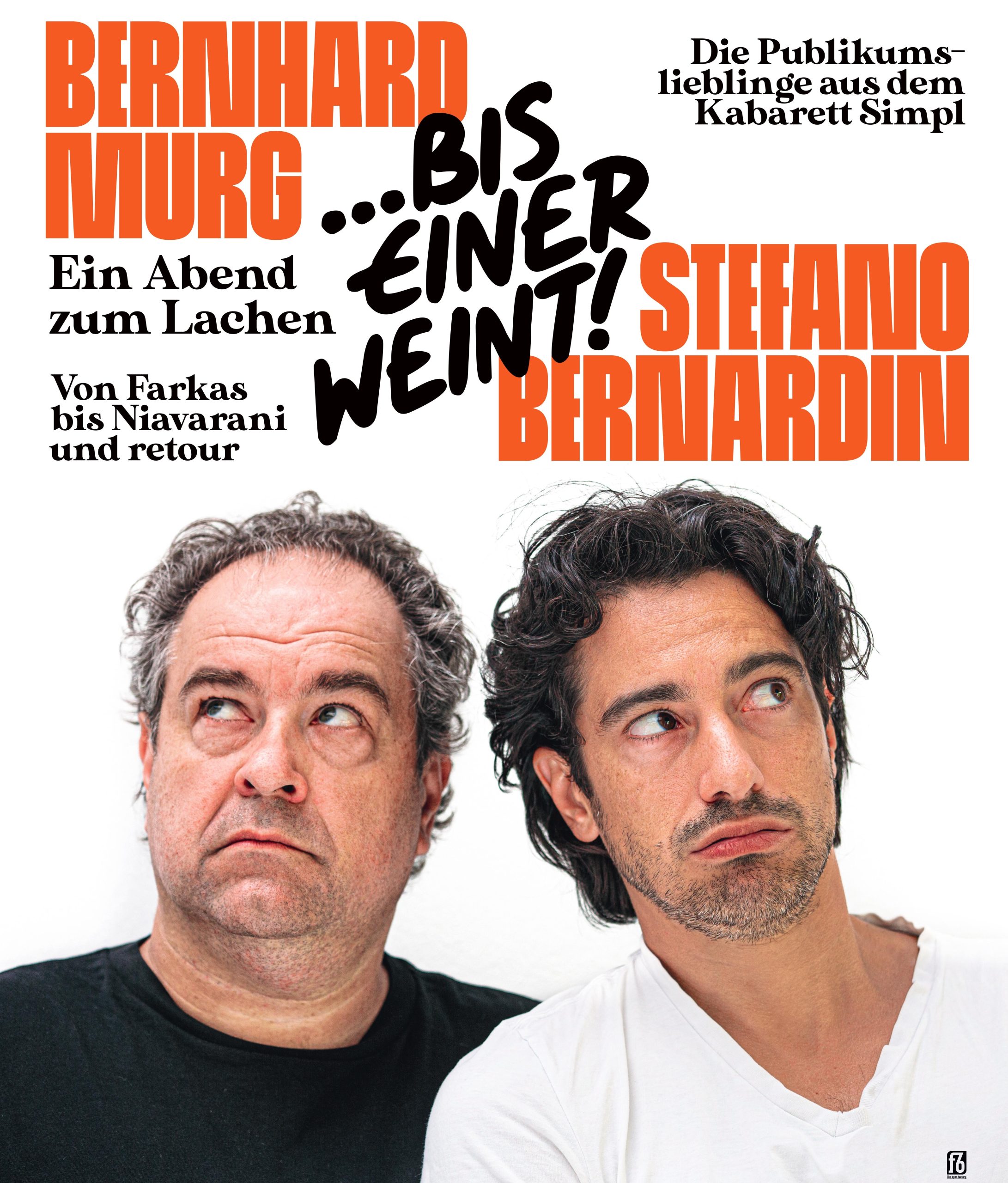 Bernhard Murg & Stefano Bernardin – …bis einer weint! – ein Abend zum Lachen